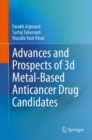 Image for Advances and Prospects of 3-d Metal-Based Anticancer Drug Candidates