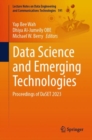 Image for Data science and emerging technologies  : proceedings of DaSET 2023