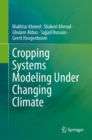 Image for Cropping Systems Modeling Under Changing Climate