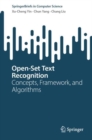 Image for Open-Set Text Recognition : Concepts, Framework, and Algorithms