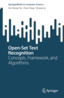 Image for Open-Set Text Recognition: Concepts, Framework, and Algorithms