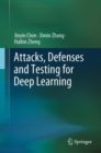 Image for Attacks, Defenses and Testing for Deep Learning