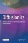 Image for Diffusionics : Diffusion Process Controlled by Diffusion Metamaterials