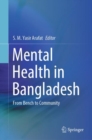 Image for Mental health in Bangladesh  : from bench to community