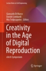 Image for Creativity in the Age of Digital Reproduction