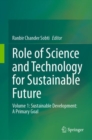 Image for Role of science and technology for sustainable futureVolume 1,: Sustainable development - a primary goal