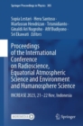 Image for Proceedings of the international conference on radioscience, equatorial atmospheric science and environment and humanosphere science  : INCREASE 2023, 21-22 Nov, Indonesia