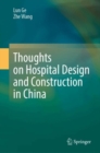 Image for Thoughts on Hospital Design and Construction in China