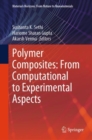 Image for Polymer Composites: From Computational to Experimental Aspects