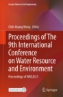 Image for Proceedings of The 9th International Conference on Water Resource and Environment: Proceedings of WRE2023