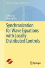 Image for Synchronization for Wave Equations with Locally Distributed Controls