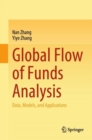 Image for Global Flow of Funds Analysis: Data, Models, and Applications