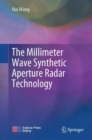 Image for The Millimeter Wave Synthetic Aperture Radar Technology
