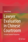 Image for Lawyer Evaluation in Chinese Courtroom : A Social-Semiotic Perspective