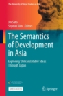 Image for The Semantics of Development in Asia