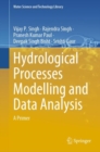 Image for Hydrological processes modelling and data analysis  : a primer