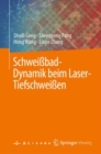 Image for Schweißbad-Dynamik beim Laser-Tiefschweißen