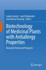Image for Biotechnology of medicinal plants with antiallergy properties  : research trends and prospects