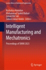 Image for Intelligent Manufacturing &amp; Mechatronics : Proceedings of SIMM 2023
