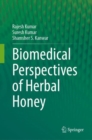 Image for Biomedical Perspectives of Herbal Honey