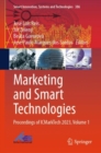 Image for Marketing and Smart Technologies : Proceedings of ICMarkTech 2023, Volume 1