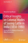 Image for Critical Insights on Colonial Modes of Seeing Cattle in India (1850-1980)