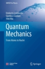 Image for Quantum Mechanics : From Atoms to Nuclei