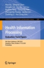Image for Health Information Processing. Evaluation Track Papers: 9th China Conference, CHIP 2023, Hangzhou, China, October 27-29, 2023, Proceedings