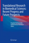 Image for Translational Research in Biomedical Sciences: Recent Progress and Future Prospects