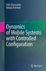 Image for Dynamics of Mobile Systems with Controlled Configuration