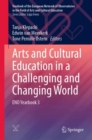 Image for Arts and Cultural Education in a Challenging and Changing World