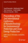 Image for Proceedings of the 2nd International Conference of Nanotechnology for Environmental Protection and Clean Energy Production