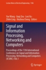 Image for Signal and Information Processing, Networking and Computers