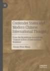 Image for Contender States and Modern Chinese International Thought