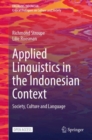 Image for Applied Linguistics in the Indonesian Context : Society, Culture and Language