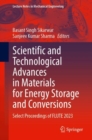 Image for Scientific and Technological Advances in Materials for Energy Storage and Conversions : Select Proceedings of FLUTE 2023