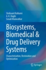 Image for Biosystems, Biomedical &amp; Drug Delivery Systems : Characterization, Restoration and Optimization