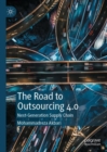 Image for The road to outsourcing 4.0  : next-generation supply chain