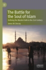 Image for The Battle for the Soul of Islam