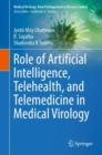 Image for Role of Artificial Intelligence, Telehealth, and Telemedicine in Medical Virology