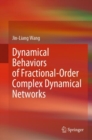 Image for Dynamical Behaviors of Fractional-order Complex Dynamical Networks