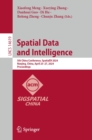 Image for Spatial Data and Intelligence: 5th China Conference, SpatialDI 2024, Nanjing, China, April 25-27, 2024, Proceedings