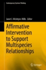Image for Affirmative Intervention to Support Multispecies Relationships