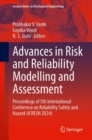 Image for Advances in Risk and Reliability Modelling and Assessment : Proceedings of 5th International Conference on Reliability Safety and Hazard (ICRESH 2024)