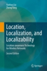 Image for Location, Localization, and Localizability : Location-awareness Technology for Wireless Networks