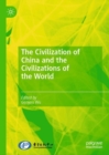 Image for The Civilization of China and the Civilizations of the World