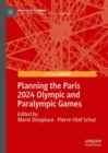 Image for Planning the Paris 2024 Olympic and Paralympic Games