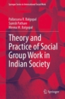 Image for Theory and Practice of Social Group Work in Indian Society