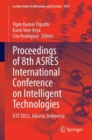 Image for Proceedings of 8th ASRES International Conference on Intelligent Technologies