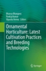 Image for Ornamental Horticulture: Latest Cultivation Practices and Breeding Technologies